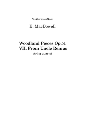 MacDowell: Woodland Sketches Op.51 No.7 "From Uncle Remus"- string quartet