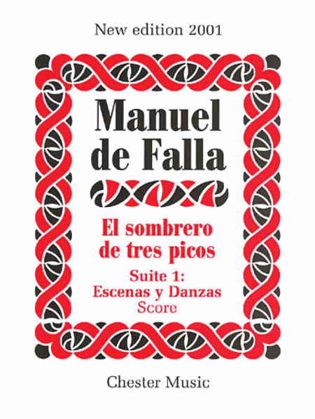 Manuel De Falla: El Sombrero De Tres Picos Suite 1 Escenas Y Danzas