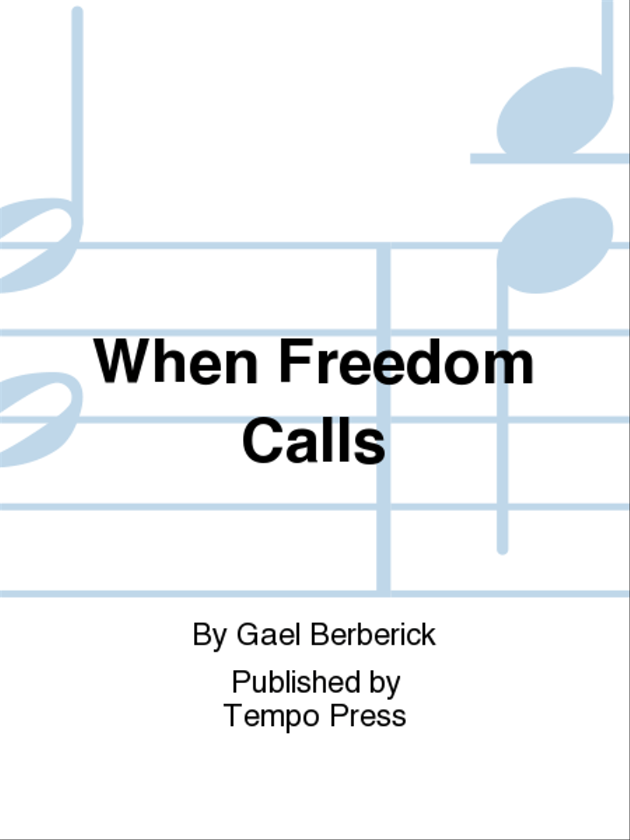 When Freedom Calls