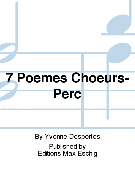 7 Poemes Choeurs-Perc