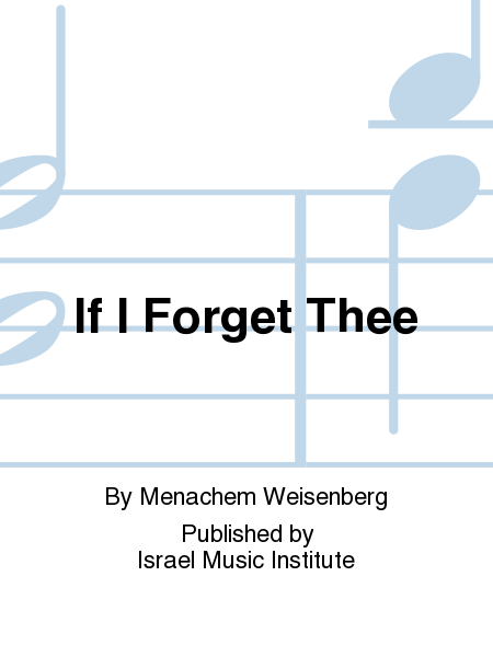 If I Forget Thee