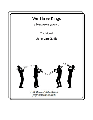 We Three Kings - Trombone Quartet