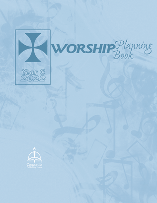 Worship Planning Book: Year C 2022