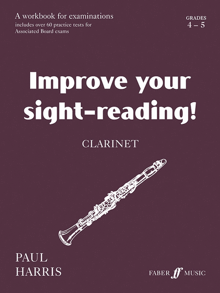 Improve Your Sight-reading! Clarinet, Grade 4-5