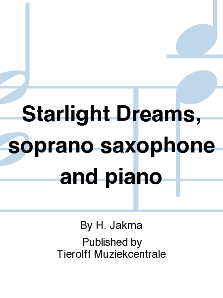 Starlight Dreams, soprano saxophone and piano