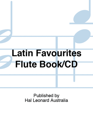 Latin Favourites For Flute Book/CD