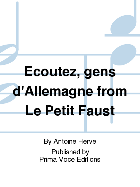 Ecoutez, gens d'Allemagne from Le Petit Faust