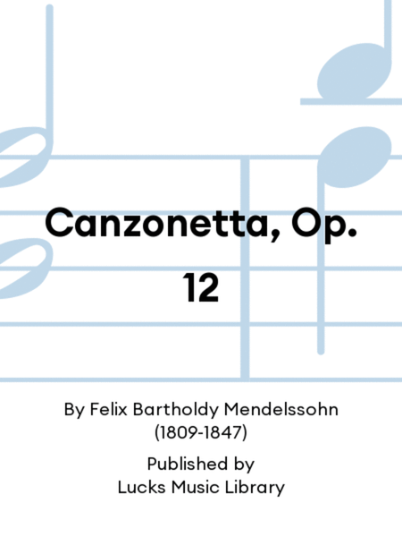 Canzonetta, Op. 12