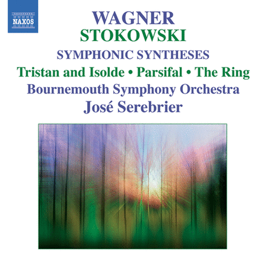 Wagner: Symphonic Syntheses By