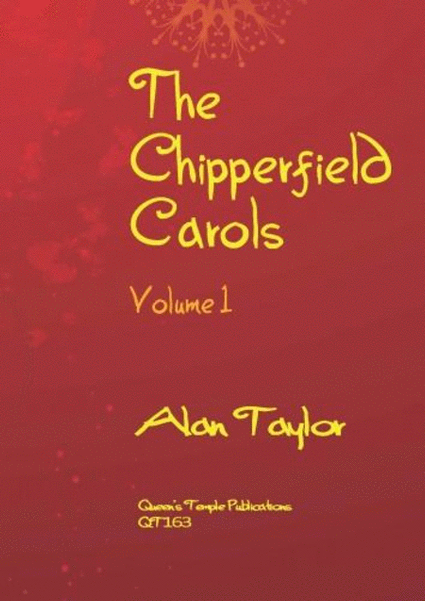 The Chipperfield Carols Volume 1