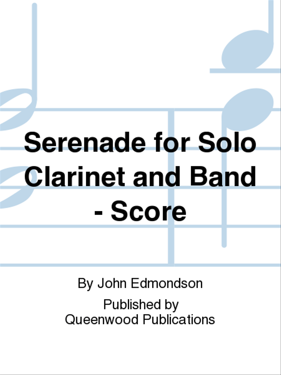 Serenade for Solo Clarinet and Band - Score Concert Band scores gallery preview page 1