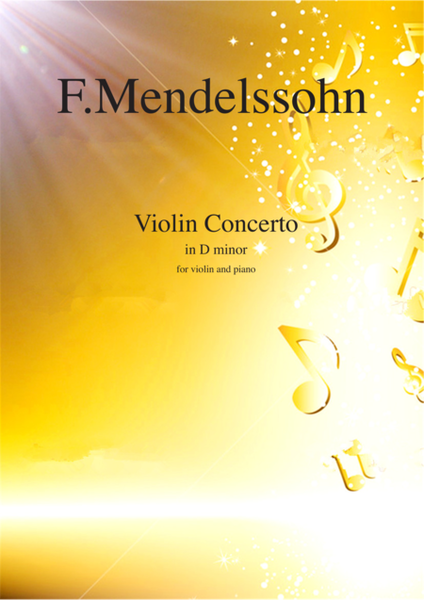 Concerto in D minor by Felix Mendelssohn-Bartholdy for violin and piano