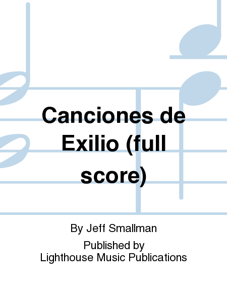 Canciones de Exilio (full score)