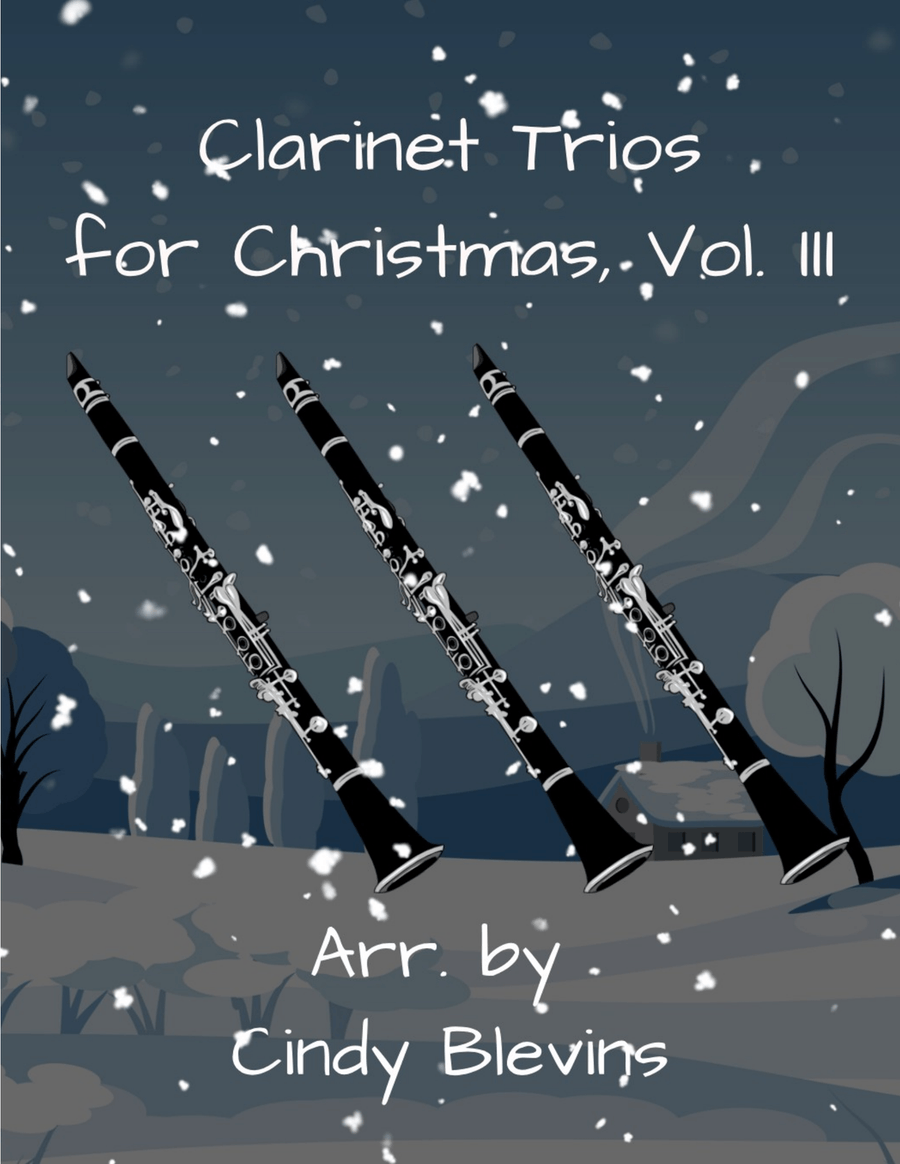 Clarinet Trios for Christmas, Vol. III (12 arrangements) Clarinet Trio scores gallery preview page 1