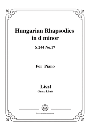 Liszt-Hungarian Rhapsodies, S.244 No.17 in d minor,for piano