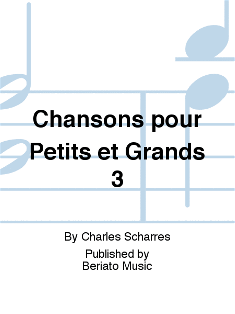 Chansons pour Petits et Grands 3 Voice Solo scores gallery preview page 1