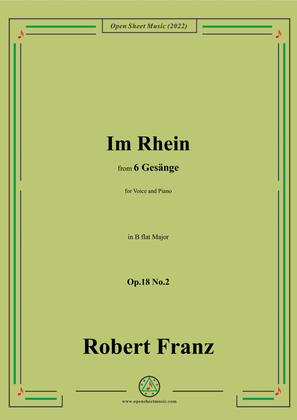 Book cover for Franz-Im Rhein,in B flat Major,Op.18 No.2,for Voice and Piano