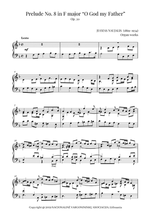 Prelude No. 8 in F major “O God my Father”, Op. 20 by Juozas Naujalis (1869–1934)