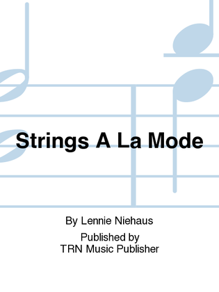 Strings A La Mode