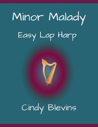 Minor Malady, Easy Lap Harp Solo