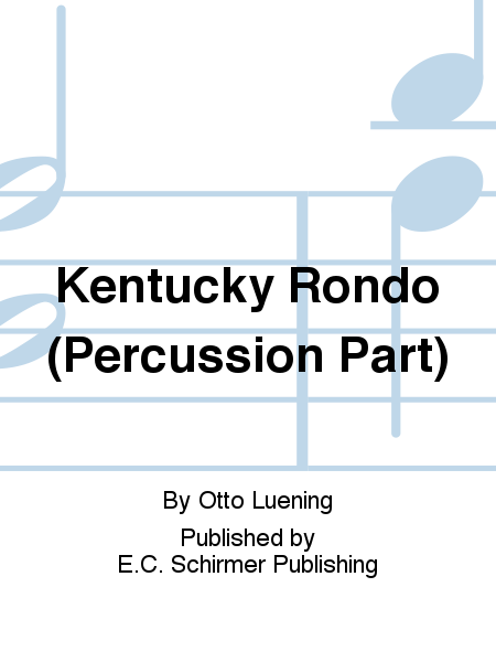 Kentucky Rondo (Percussion Part)