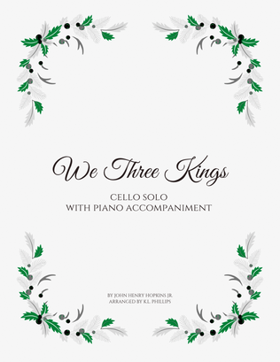 We Three Kings - Cello Solo with Piano Accompaniment