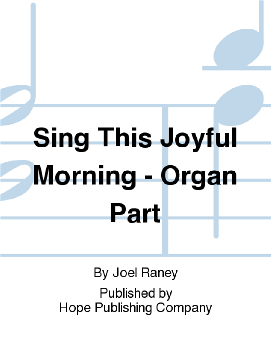 Sing This Joyful Morning - Organ Part 4-Part scores gallery preview page 1