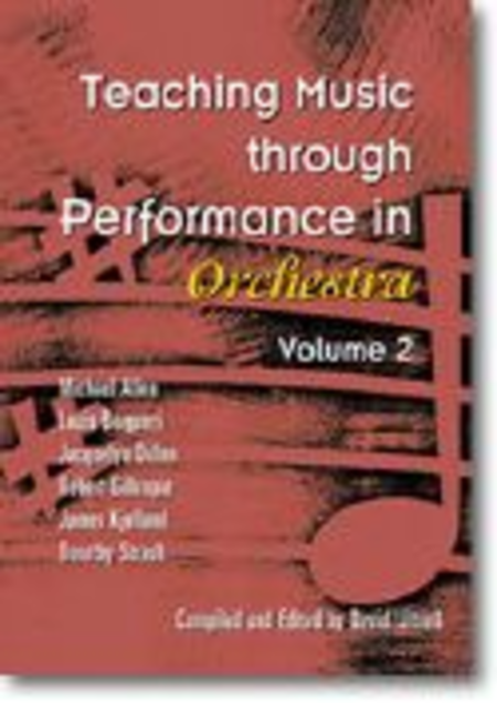 Teaching Music through Performance in Orchestra, Vol. 2