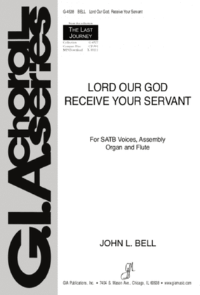 Book cover for Lord Our God Receive Your Servant - Instrument edition