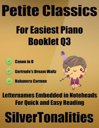 Petite Classics for Easiest Piano Booklet Q3