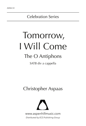 Tomorrow, I Will Come