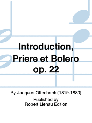 Book cover for Introduction, Priere et Bolero Op. 22