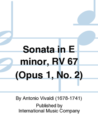 Book cover for Sonata In E Minor, Rv 67 (Opus 1, No. 2) (With Cello Ad Lib.) (Movements From Sonatas Rv 67 And Rv 66)