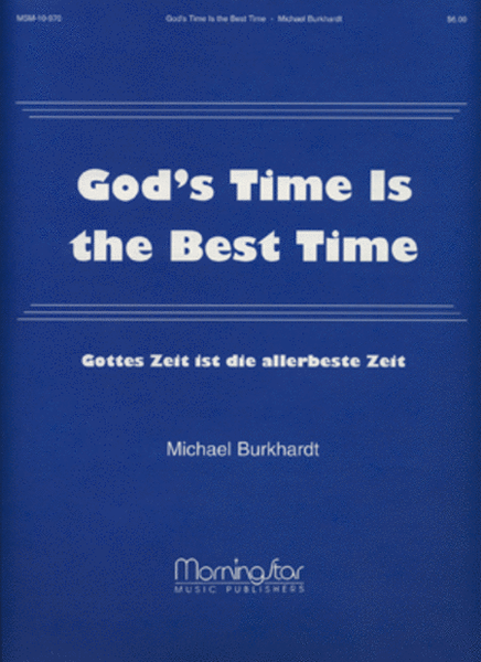 God's Time Is the Best Time