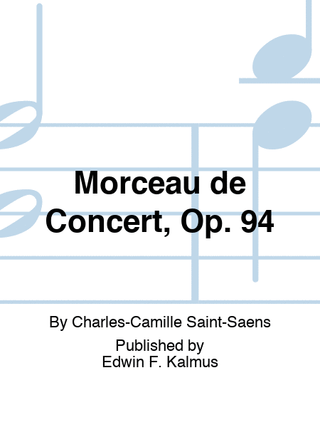 Morceau de Concert, Op. 94