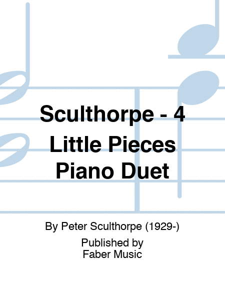 Sculthorpe - 4 Little Pieces Piano Duet