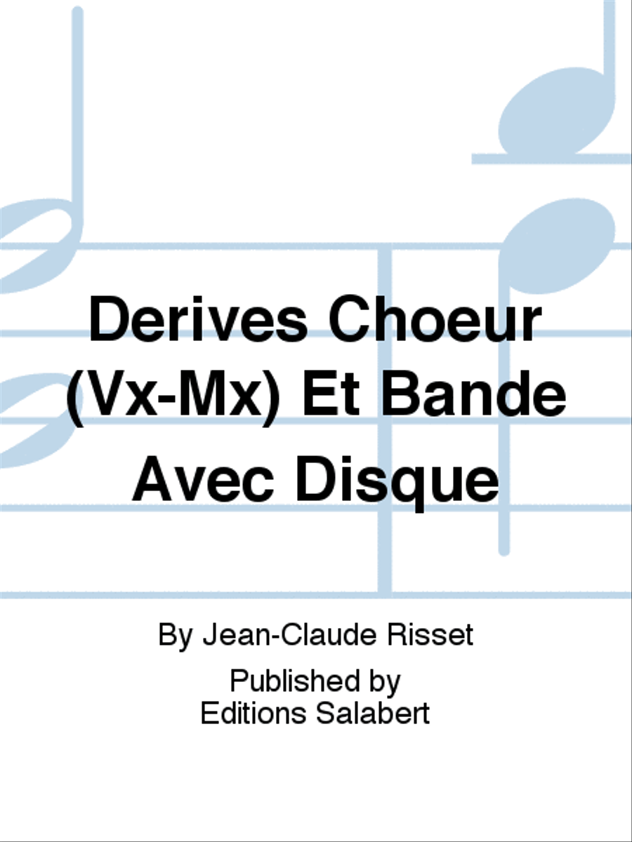 Derives Choeur (Vx-Mx) Et Bande Avec Disque Choir scores gallery preview page 1