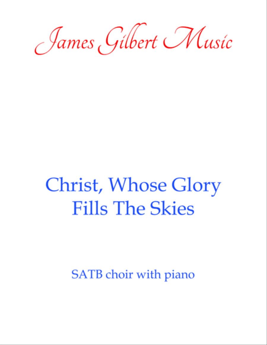 Christ, Whose Glory Fills The Skies 4-Part scores gallery preview page 1