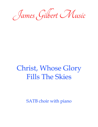 Book cover for Christ, Whose Glory Fills The Skies