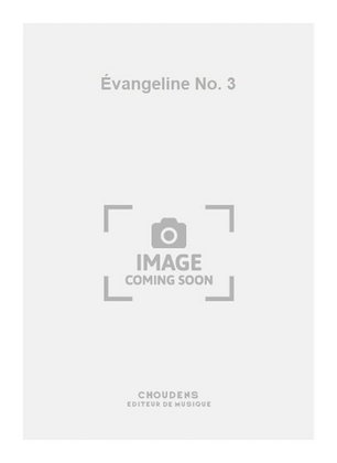 Book cover for Évangeline No. 3