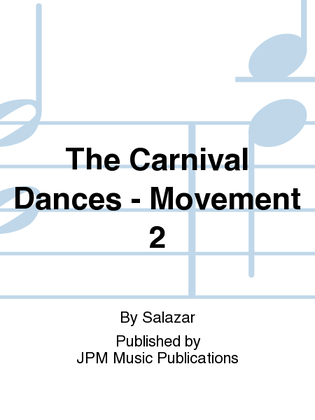 The Carnival Dances - Movement 2