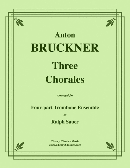 Three Chorales for 4-part Trombone Ensemble
