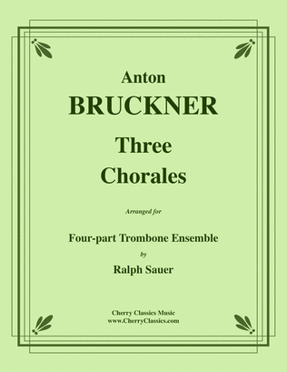 Book cover for Three Chorales for 4-part Trombone Ensemble