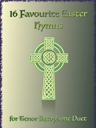 Book cover for 16 Favourite Easter Hymns for Tenor Saxophone Duet