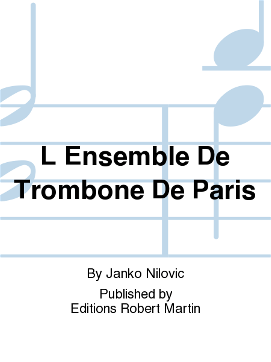 L ensemble de trombone de paris Trombone scores gallery preview page 1