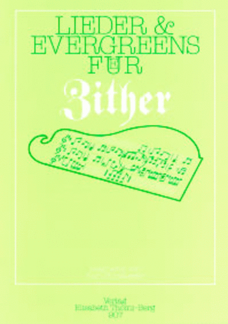 Lieder and Evergreens fur Zither