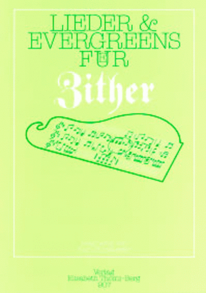 Lieder & Evergreens fur Zither