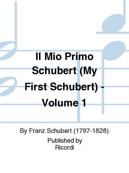 Il Mio Primo Schubert - Fascicolo I
