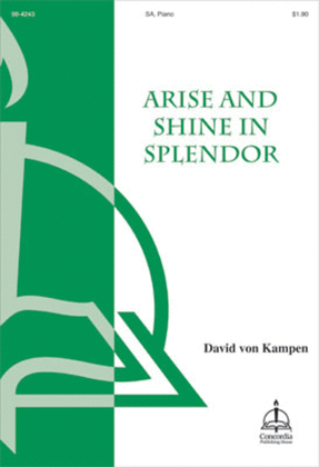Book cover for Arise and Shine in Splendor (von Kampen)
