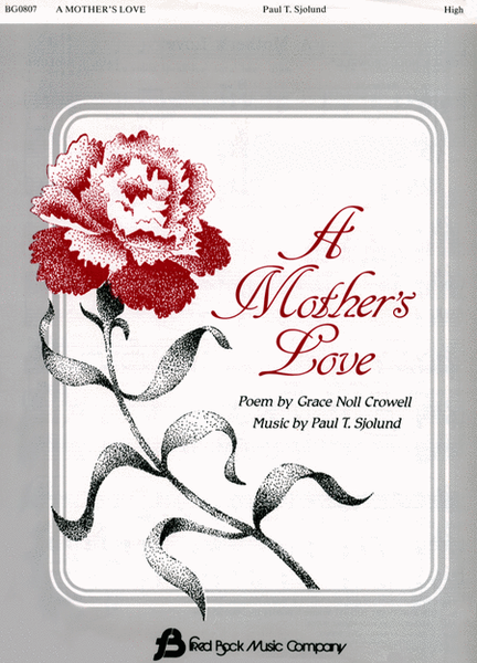 A Mother's Love Vocal Solo (High)